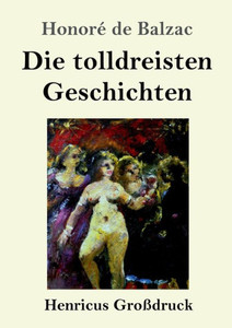 Die Tolldreisten Geschichten (Großdruck) (German Edition)