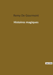Histoires Magiques (French Edition) Histoires Magiques (French Edition)