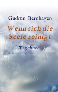 Wenn Sich Die Seele Reinigt (German Edition) Wenn Sich Die Seele Reinigt (German Edition)
