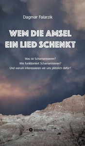 Wem Die Amsel Ein Lied Schenkt (German Edition) Wem Die Amsel Ein Lied Schenkt (German Edition)