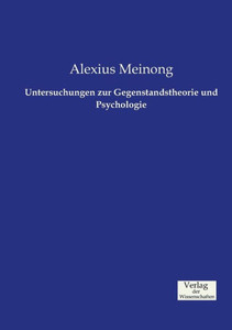 Untersuchungen Zur Gegenstandstheorie Und Psychologie (German Edition)