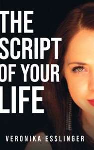 The Script Of Your Life The Script Of Your Life