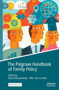 The Palgrave Handbook Of Family Policy The Palgrave Handbook Of Family Policy