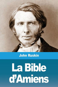 La Bible D'Amiens (French Edition) La Bible D'Amiens (French Edition)