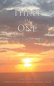 Three In One: From Darkness To Light