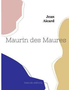 Maurin Des Maures (French Edition) Maurin Des Maures (French Edition)