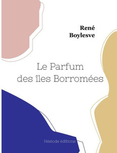 Le Parfum Des Îles Borromées (French Edition)