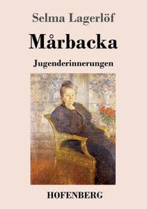 Mårbacka: Jugenderinnerungen (German Edition) Mårbacka: Jugenderinnerungen (German Edition)