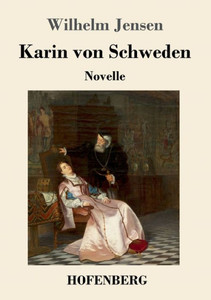 Karin Von Schweden: Novelle (German Edition) Karin Von Schweden: Novelle (German Edition)