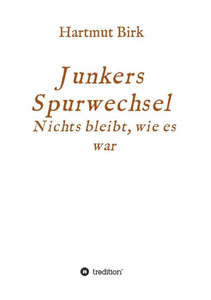 Junkers Spurwechsel (German Edition) Junkers Spurwechsel (German Edition)