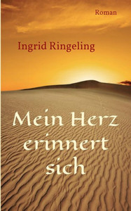 Mein Herz Erinnert Sich: Roman (German Edition) Mein Herz Erinnert Sich: Roman (German Edition)