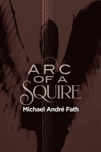 Arc Of A Squire (Paperback)