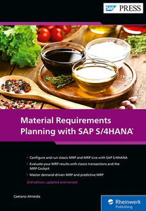 Material Requirements Planning with SAP S/4HANA
