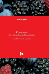 Flavonoids : From Biosynthesis to Human Health