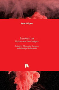 Leukemias : Updates and New Insights