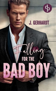 Falling for the Bad Boy : Eine Millionär Sports Romance