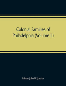 Colonial Families of Philadelphia