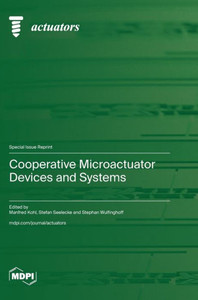 Cooperative Microactuator Devices and Systems