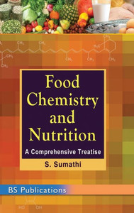 Food Chemistry and Nutrition : A Comprehensive Treatise