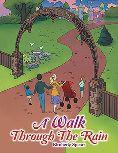A Walk Through The Rain (Paperback)