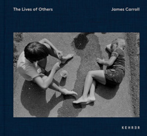 James Carroll : The Lives of Others