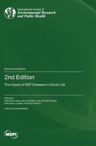 2nd Edition : The Impact of ENT Diseases in Social Life