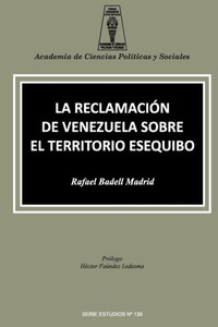 LA RECLAMACIÓN DE VENEZUELA SOBRE EL TERRITORIO ESEQUIBO LA RECLAMACIÓN DE VENEZUELA SOBRE EL TERRITORIO ESEQUIBO