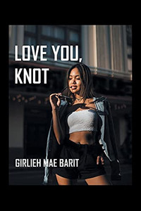 Love You, Knot Love You, Knot
