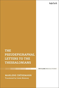 The Pseudepigraphal Letters to the Thessalonians (Criminal Practice Series) The Pseudepigraphal Letters to the Thessalonians (Criminal Practice Series)