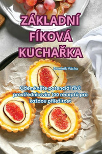 Základní Fíková KuchaRka