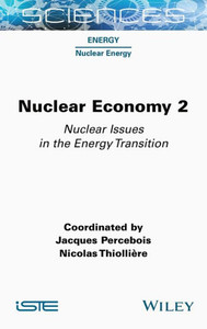 Nuclear Economy 2 : Nuclear Issues in the Energy Transition