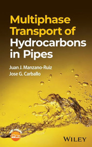 Multiphase Transport of Hydrocarbons in Pipes