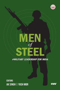 MEN OF STEEL #Military Leadership for India MEN OF STEEL #Military Leadership for India