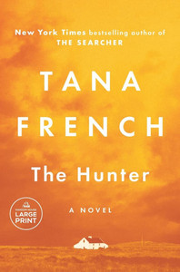 The Hunter : A Novel