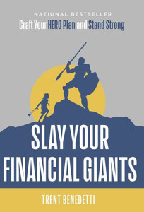 Slay Your Financial Giants : Craft Your HERO Plan and Stand Strong