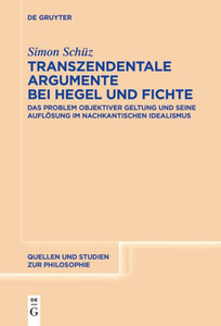 Transzendentale Argumente bei Hegel und Fichte