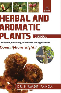 HERBAL AND AROMATIC PLANTS - 35. Commiphora Wightii (Guggul)