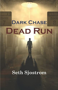 Dead Run: A Dark Chase Paranormal Thriller