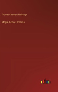 Maple Leave. Poems Maple Leave. Poems