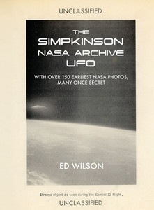 The Simpkinson NASA Archive UFO : With Over 150 Earliest NASA Photos, Many Once Secret