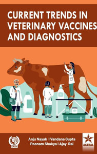 Current Trends in Veterinary Vaccines and Diagnostics