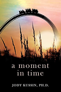A Moment In Time: Finding Strength In A Pandemic (Paperback) A Moment In Time: Finding Strength In A Pandemic (Paperback)