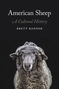 American Sheep : A Cultural History