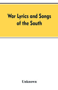 War Lyrics And Songs Of The South