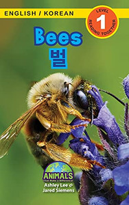 Bees / ?: Bilingual (English / Korean) (?? / ???) Animals That Make A Difference! (Engaging Readers, Level ... (?? / ??) (Hardcover)