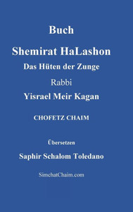 Buch Shemirat HaLashon - Das Hüten der Zunge