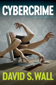 Cybercrime : The Transformation of Crime in the Information Age