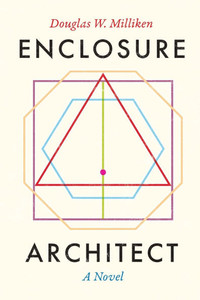Enclosure Architect : A Novel Enclosure Architect : A Novel