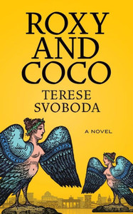 Roxy and Coco : A Novel