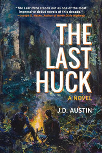 The Last Huck : A Novel